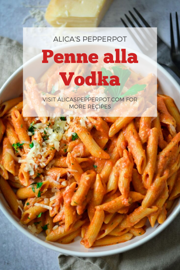 Penne alla vodka (Pasta with vodka cream sauce) - Alica's Pepperpot